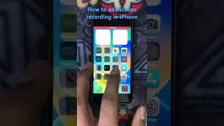 How to add screen recording in iPhone #easymethod #iphone #ios #tech #screenrecorder