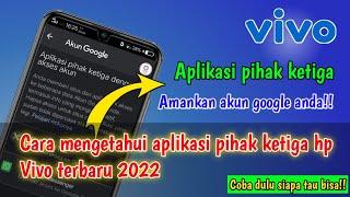 Cara melihat aplikasi pihak ketiga hp Vivo terbaru 2022