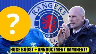 Rangers Handed HUGE Boost Amid Signing Blitz + Announcement IMMINENT!