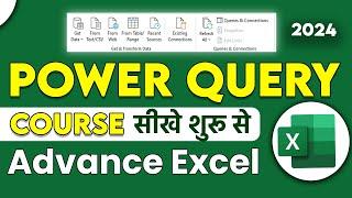 Learn POWER QUERY step by step in Hindi – Advance Excel