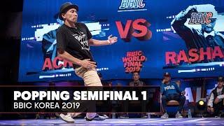 Acky vs. Rashaad | BBIC Korea 2019 Popping Semifinal 1