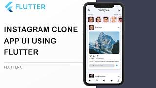 Flutter Instagram Clone App UI - Speed Code