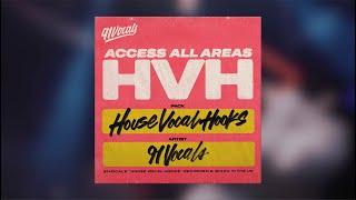 House Vocal Hooks | Royalty Free Vocal Samples