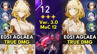 E0S1 Aglaea True DMG | Memory of Chaos Floor 12 3 Stars | Honkai: Star Rail 3.0