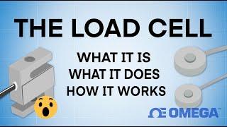 The Load Cell: What it is, What it Does, How it Works!