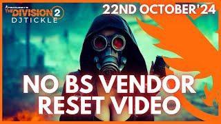 NO BS VENDOR RESET 22ND OCTOBER 2024! THE DIVISION 2!!