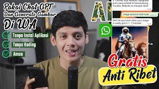 Cara Whatsapp Jadi AI Chat Bot GPT dan Bisa Generate Gambar Gratis