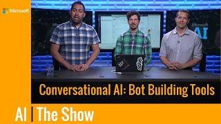 Conversational AI: Bot Building Tools