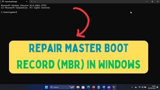 How to Repair Master Boot Record (MBR) in Windows 11