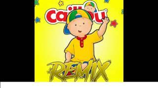 Caillou Theme Song Remix