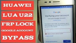 Huawei LUA U22 FRP /Google Account Bypass.Without Computer