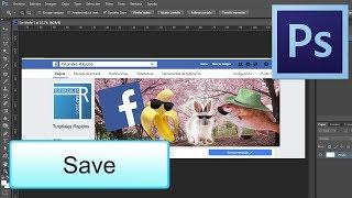 How to save a Facebook cover without being pixelated - Quick Tutorial - Photoshop CS6