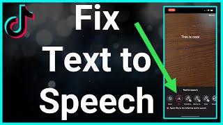 How To Fix TikTok Text To Speech Not Working