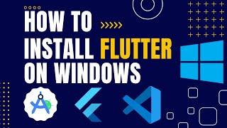 How to Install Flutter on Windows 2025 | Setup VSCode Android Studio and Emulator