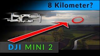 DJI Mavic MINI 2 - Reichweite 8 km? Test der Drohne