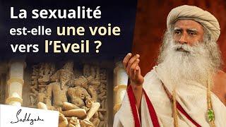 Le sexe peut-il être utilisé pour éléver sa conscience ?