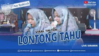 LONTONG TAHU ONO LONTONG SATE || ASY SYAKIROH LIVE SIRAMIN #lontongtahu  #slukuslukubathok