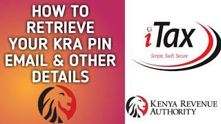 How to retrieve/recover a KRA Pin Email & other important details | KRA PIN Email recovery/retrieval