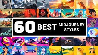 Must Try Styles For Image & Video - Explore 60 Amazing Midjourney Styles For AI Video Creation