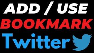 How to Add and See Twitter Bookmarks 2024