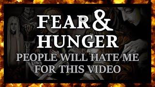 The Complex Matter of Fear & Hunger