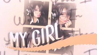 My girl - Alight Motion Preset // PMV EDIT