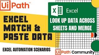 Match and Paste Data Across Sheets | Loop Datatables | UiPath | (Excel Automation UiPath)  | RPA