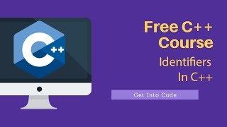 Identifier In C++ | getintocode.blogspot.com