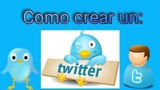 Como crear una cuenta de twitter paso a paso desde tu móvil