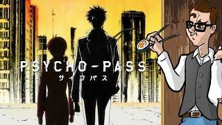 What's in an OP? - Cause I Feel (Like Doing a Psycho-Pass Video)