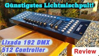 Bestes GÜNSTIGSTES Lichtmischpult | Lixada DMX 512 Controller | Review 2019