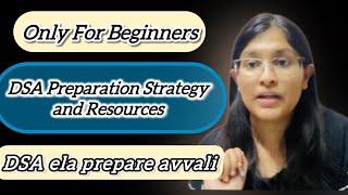 DSA Preparation Strategy and Resources for Beginners