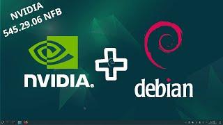 Howto Install NVIDIA Drivers on Debian 12 Bookworm [555.58 / 550.90.07 / 535.183.01 / 470.256.02]