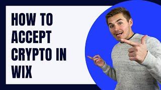 How To Accept Crypto Currency As A Payment Method in Wix