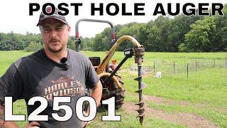 #60 L2501 POST HOLE AUGER Setting Posts In Barn Build