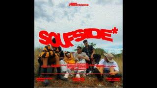 SOUFSIDE* - ft. JustRaw (Official Music Video)