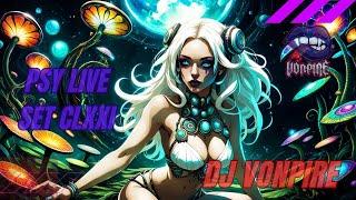 DJ Vonpire - Live PSYTRANCE Set CLXXI