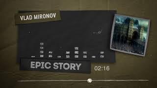 Vlad Mironov - Epic story HD 1080p