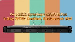 Powerful Synology RS1619RPxs Compact HDD and NVMe Enabled Rackmount NAS