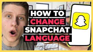 How To Change Language On Snapchat - How I Did