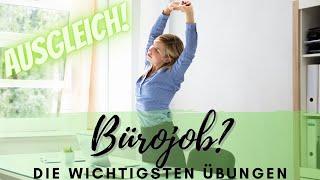 Sitzende Tätigkeit - die wichtigsten Übungen zum Ausgleich (Büro-/ PC-Arbeit/ Mobilisationsprogramm)