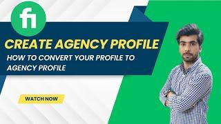 How to convert your freelancer profile to agency profile | create agency on fiverr | Agency profile
