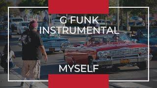 *FREE* 90s West Coast G Funk Type Beat Instrumental 2021 - "Myself"