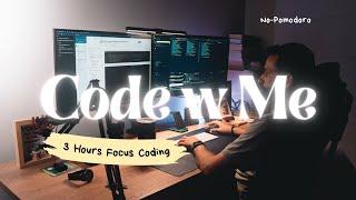 Code and Study With Me - 3 HOURS - Continuous focus coding 