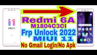 Redmi 6A (M1804C3CI) MIUI 11 Frp Bypass Without Pc |New Trick 2022| Bypass Google Lock 100% Working