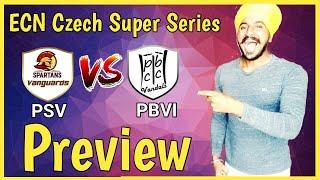 PSV vs PBVI | ECN Czech Super Series | Pitch Report | Prediction | Dream11