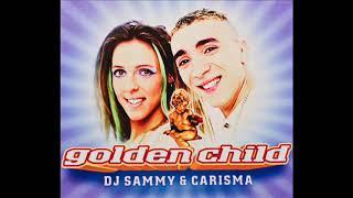 Dj Sammy & Carisma - Golden Child (Golden Radio Edit) (1997)