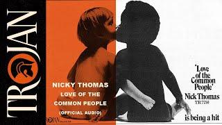 Nicky Thomas 'Love Of The Common People' (official audio)