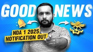 Urgent Emergency News !! NDA 1 2025 Notification Out Now!!!