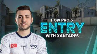 How Pro's Entry Frag in CSGO with XANTARES